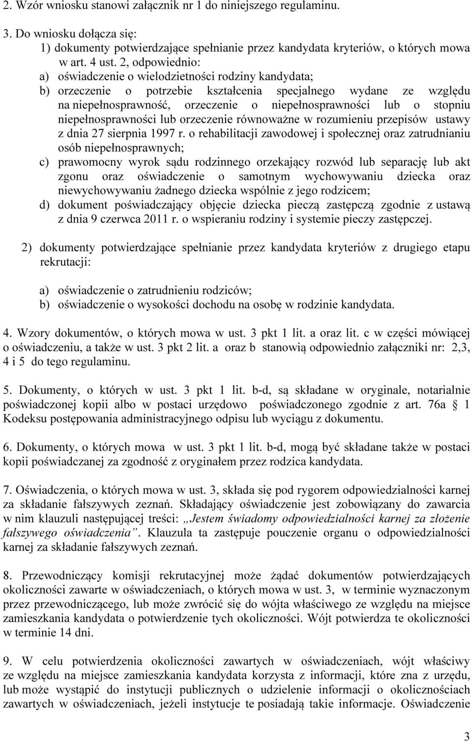 stopniu niepełnosprawności lub orzeczenie równoważne w rozumieniu przepisów ustawy z dnia 27 sierpnia 1997 r.