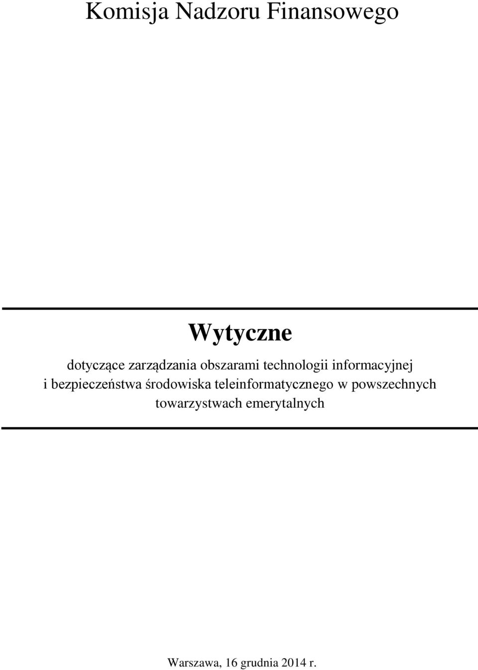 bezpieczeństwa środowiska teleinformatycznego w