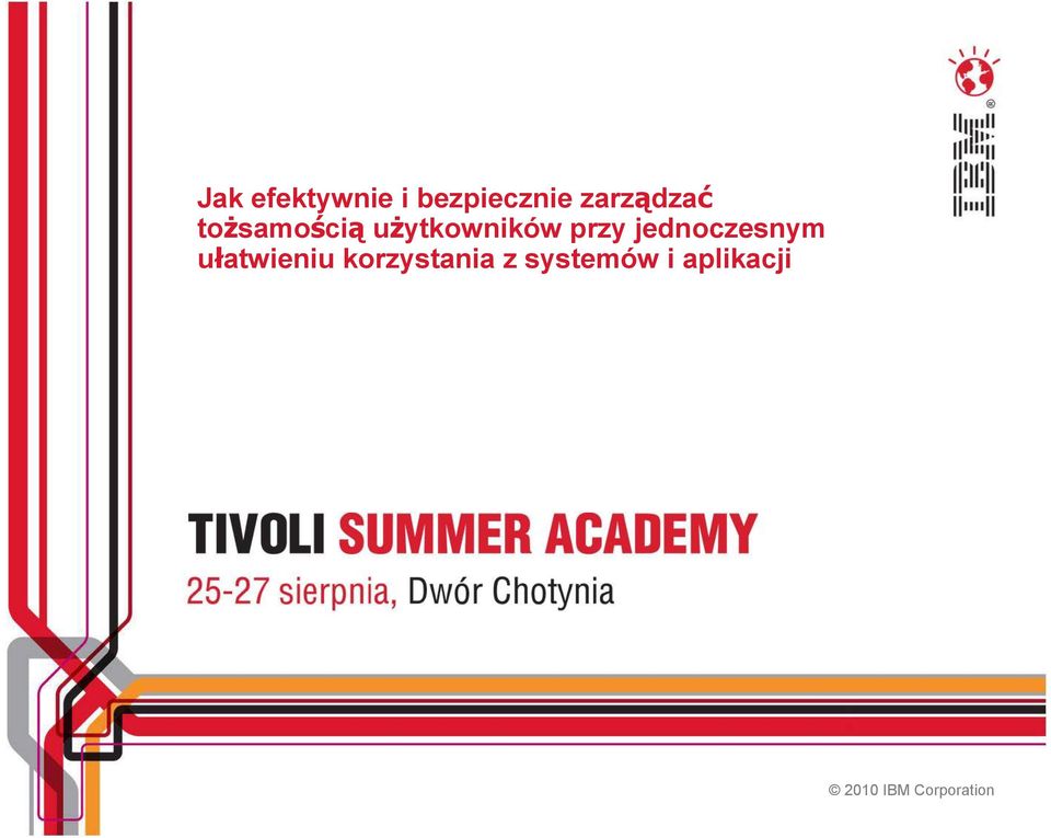 przy jednoczesnym ułatwieniu