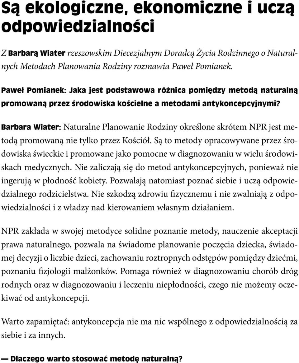 Barbara Wiater: Naturalne Planowanie Rodziny określone skrótem NPR jest metodą promowaną nie tylko przez Kościół.