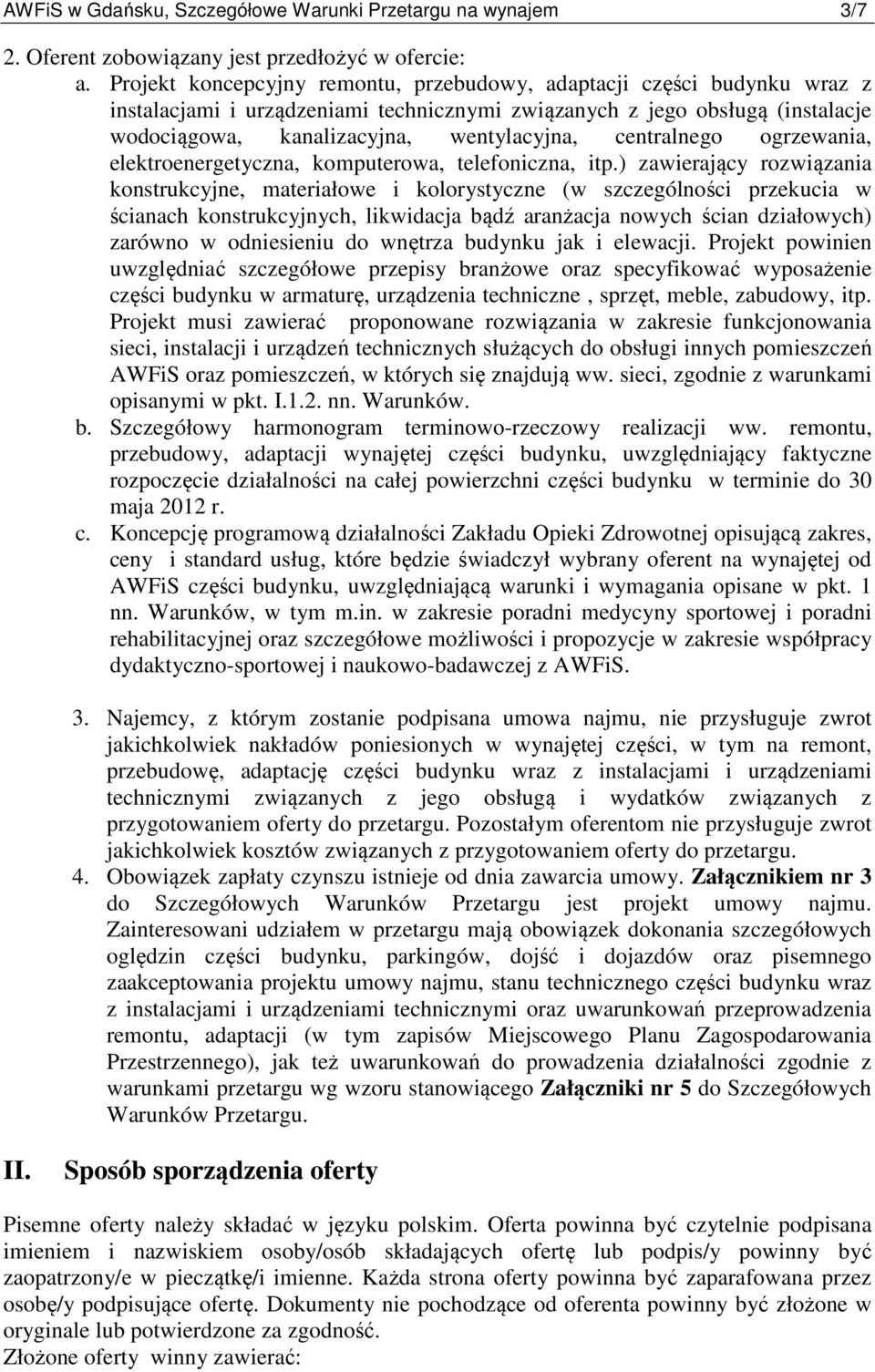 centralnego ogrzewania, elektroenergetyczna, komputerowa, telefoniczna, itp.