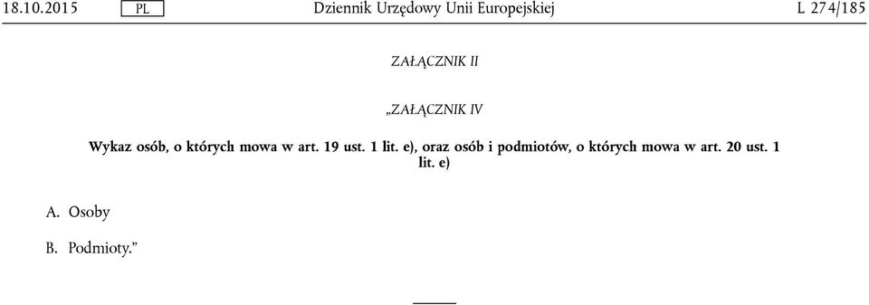 Wykaz osób, o których mowa w art. 19 ust.