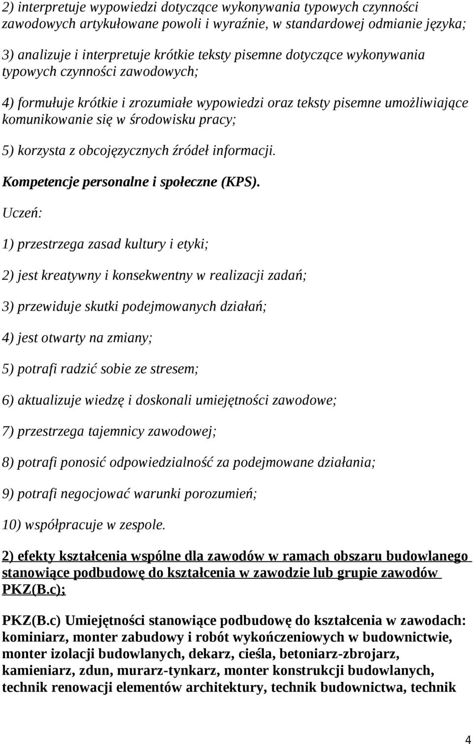 źródeł informacji. Kompetencje personalne i społeczne (KPS).