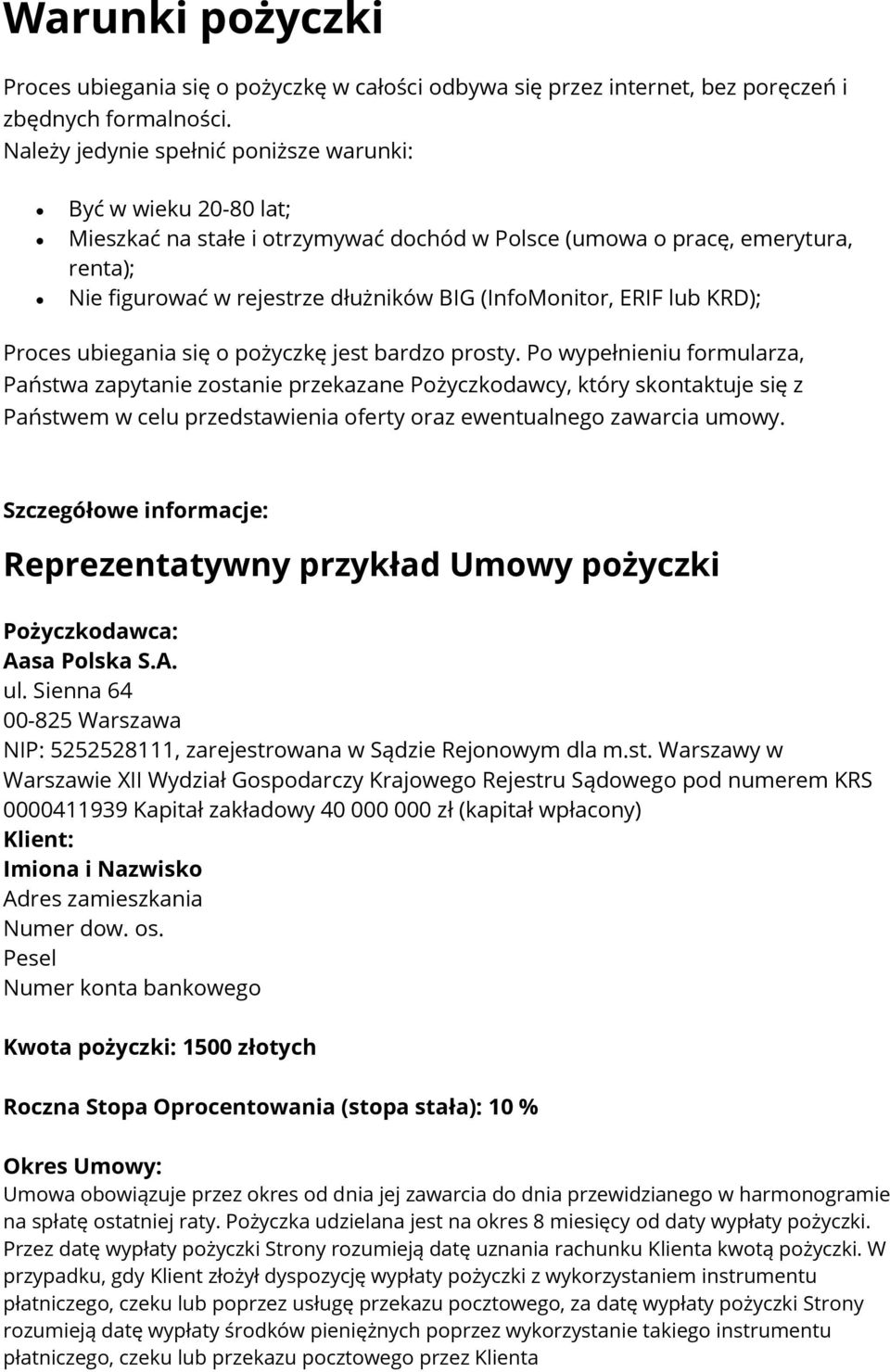 ERIF lub KRD); Proces ubiegania się o pożyczkę jest bardzo prosty.