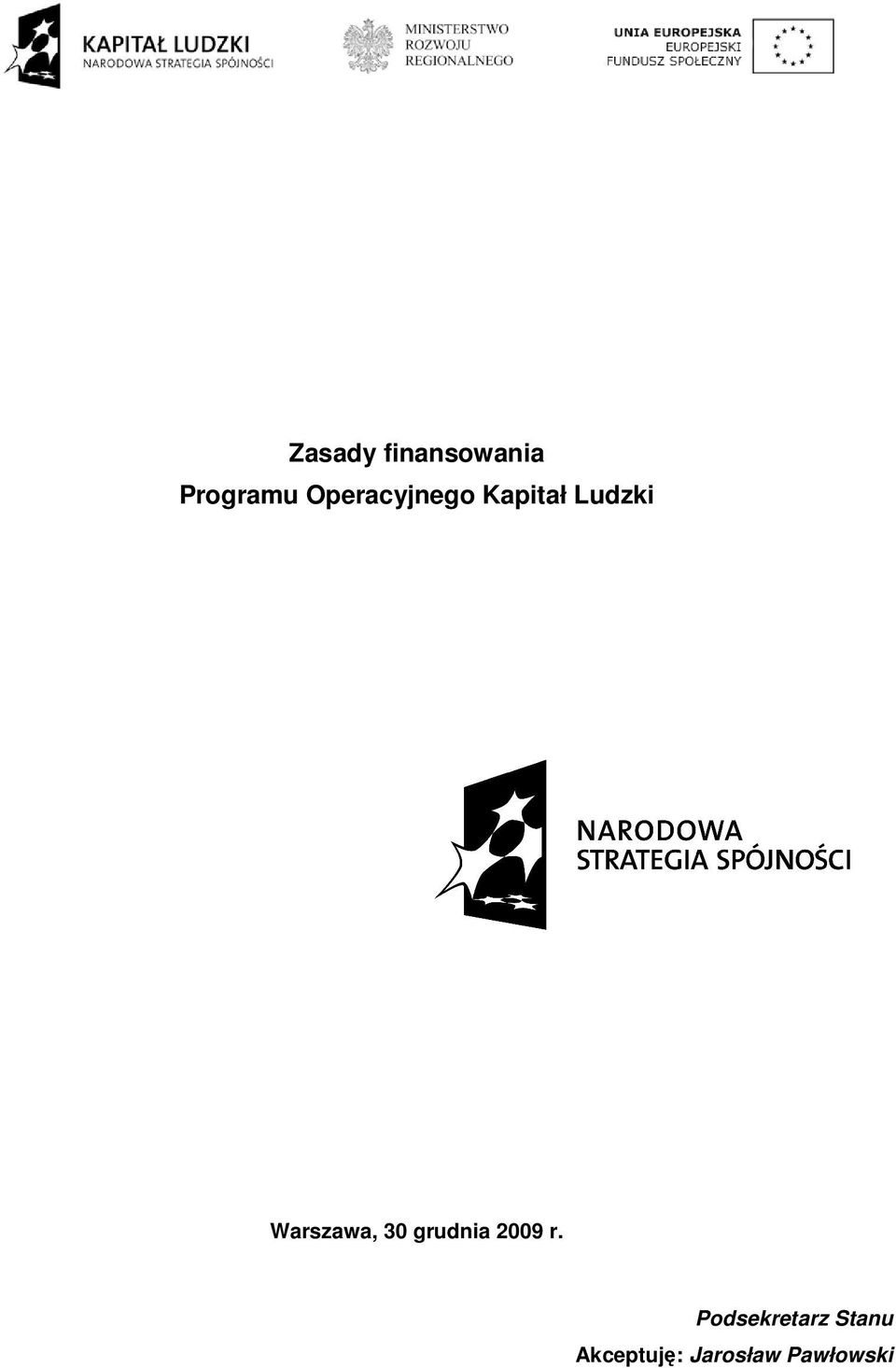Warszawa, 30 grudnia 2009 r.
