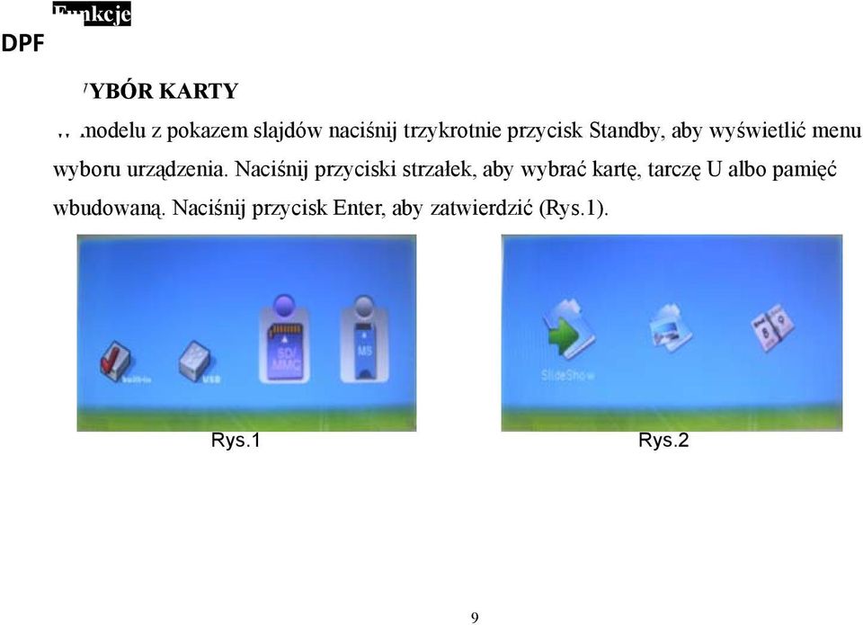 Naciśnij przyciski strzałek, aby wybrać kartę, tarczę U albo pamięć