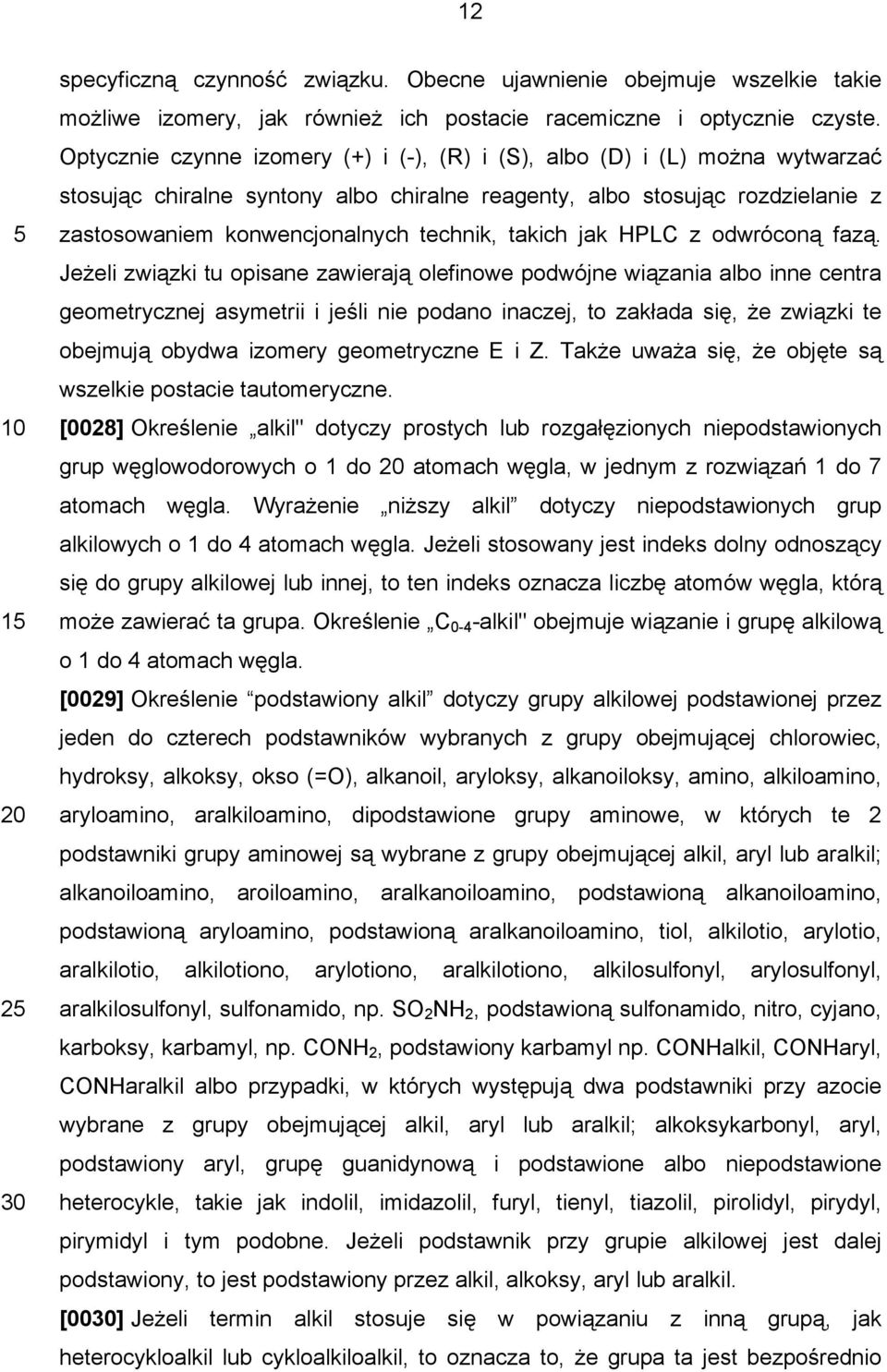 takich jak HPLC z odwróconą fazą.