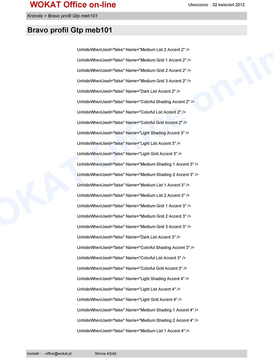 UnhideWhenUsed="false" Name="Colorful List Accent 2" /> UnhideWhenUsed="false" Name="Colorful Grid Accent 2" /> UnhideWhenUsed="false" Name="Light Shading Accent 3" /> UnhideWhenUsed="false"