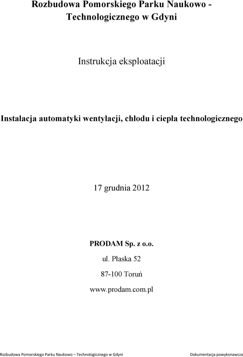 wentylacji, chłodu i ciepła technologicznego 17 grudnia