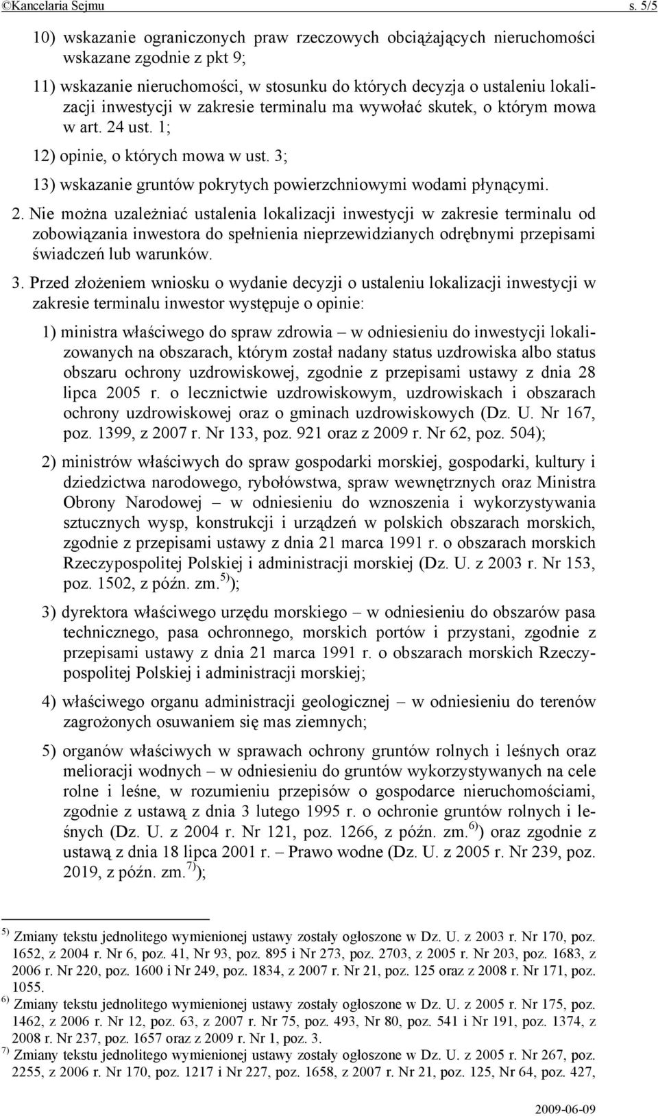 zakresie terminalu ma wywołać skutek, o którym mowa w art. 24