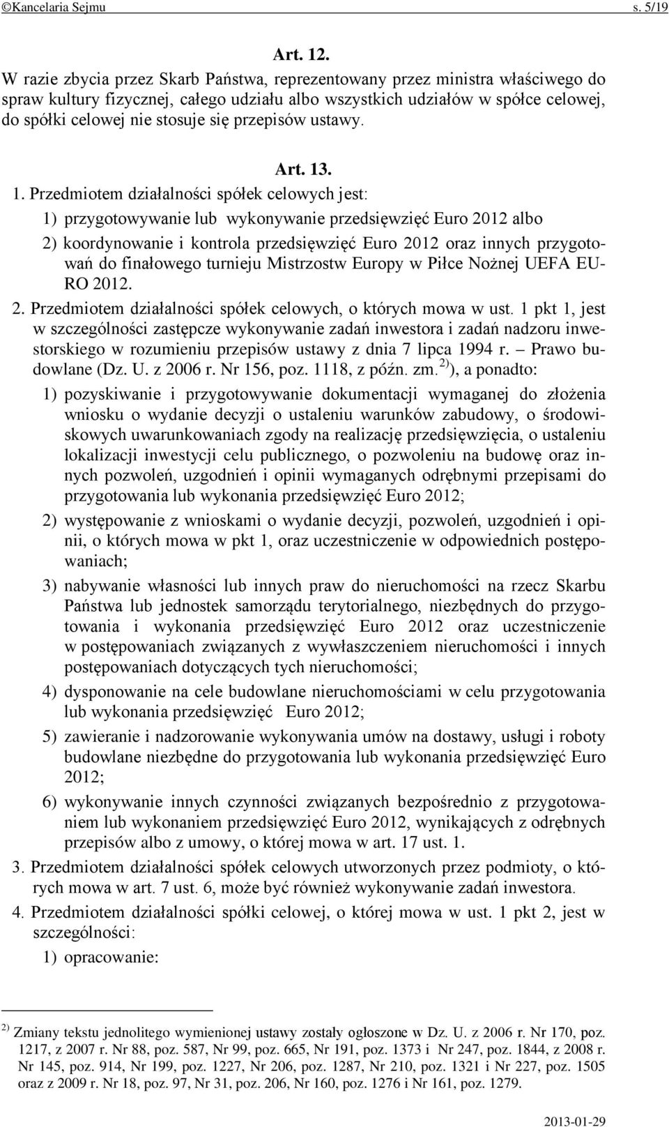 przepisów ustawy. Art. 13