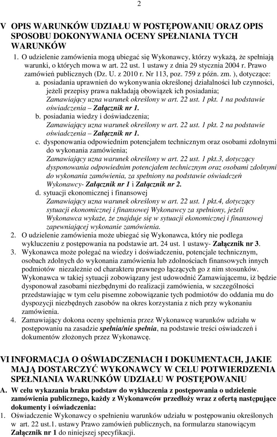 Nr 113, poz. 759 z późn. zm. ), dotyczące: a.
