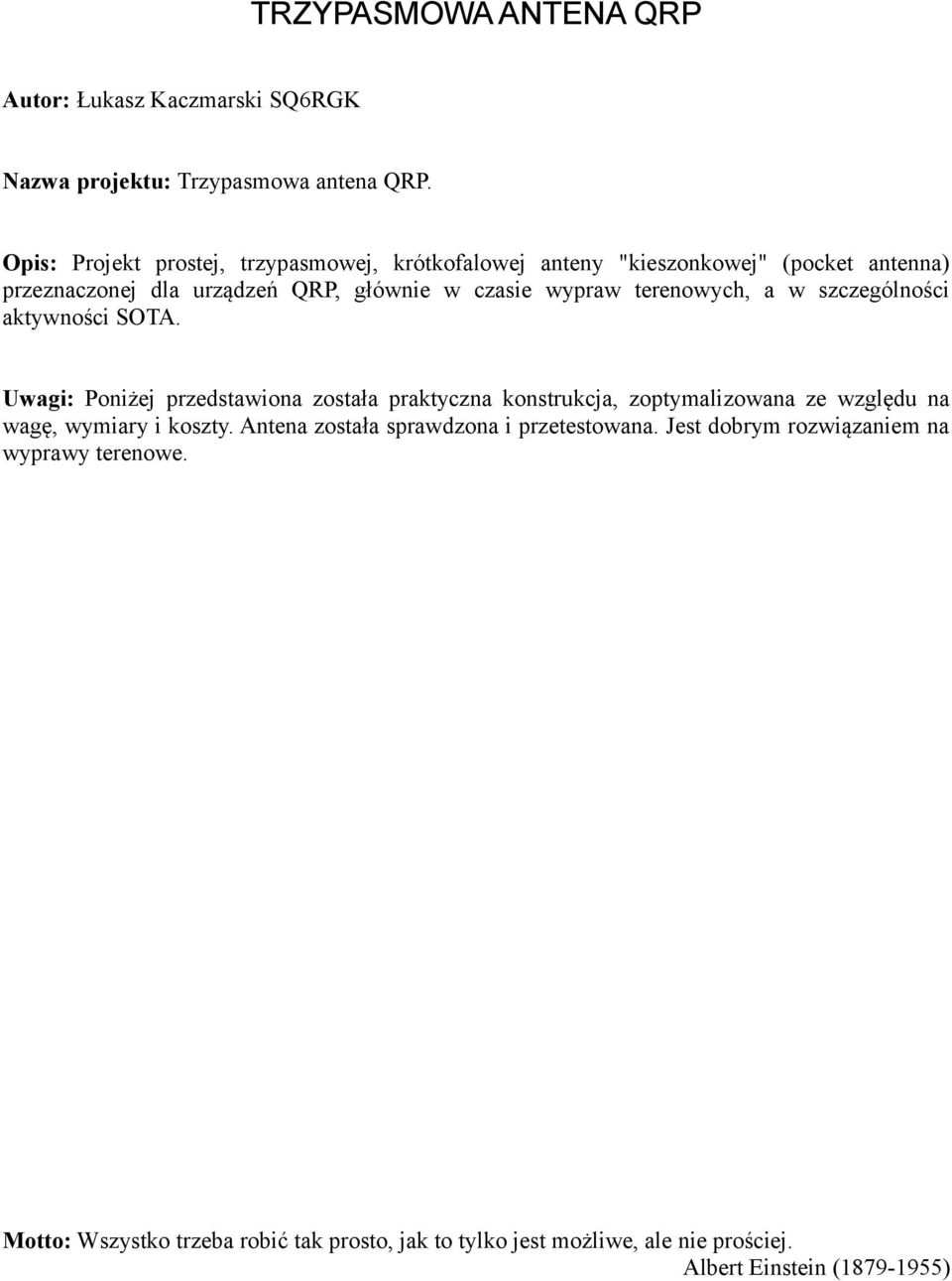 terenowych, a w szczególności aktywności SOTA.