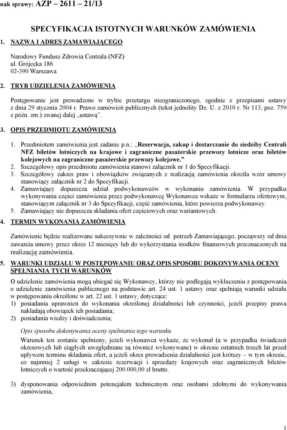 Nr 113, poz. 759 z późn.