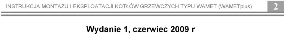 GRZEWCZYCH TYPU WAMET