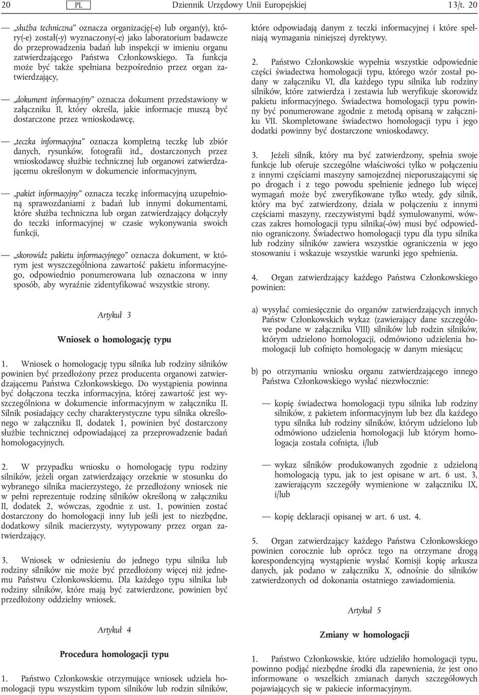 Państwa Członkowskiego.