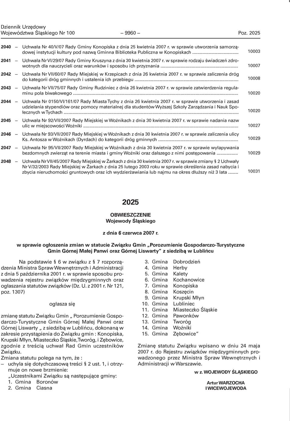 w sprawie rodzaju świadczeń zdrowotnych dla nauczycieli oraz warunków i sposobu ich przyznania... 2042 Uchwała Nr VII/60/07 Rady Miejskiej w Krzepicach z dnia 26 kwietnia 2007 r.