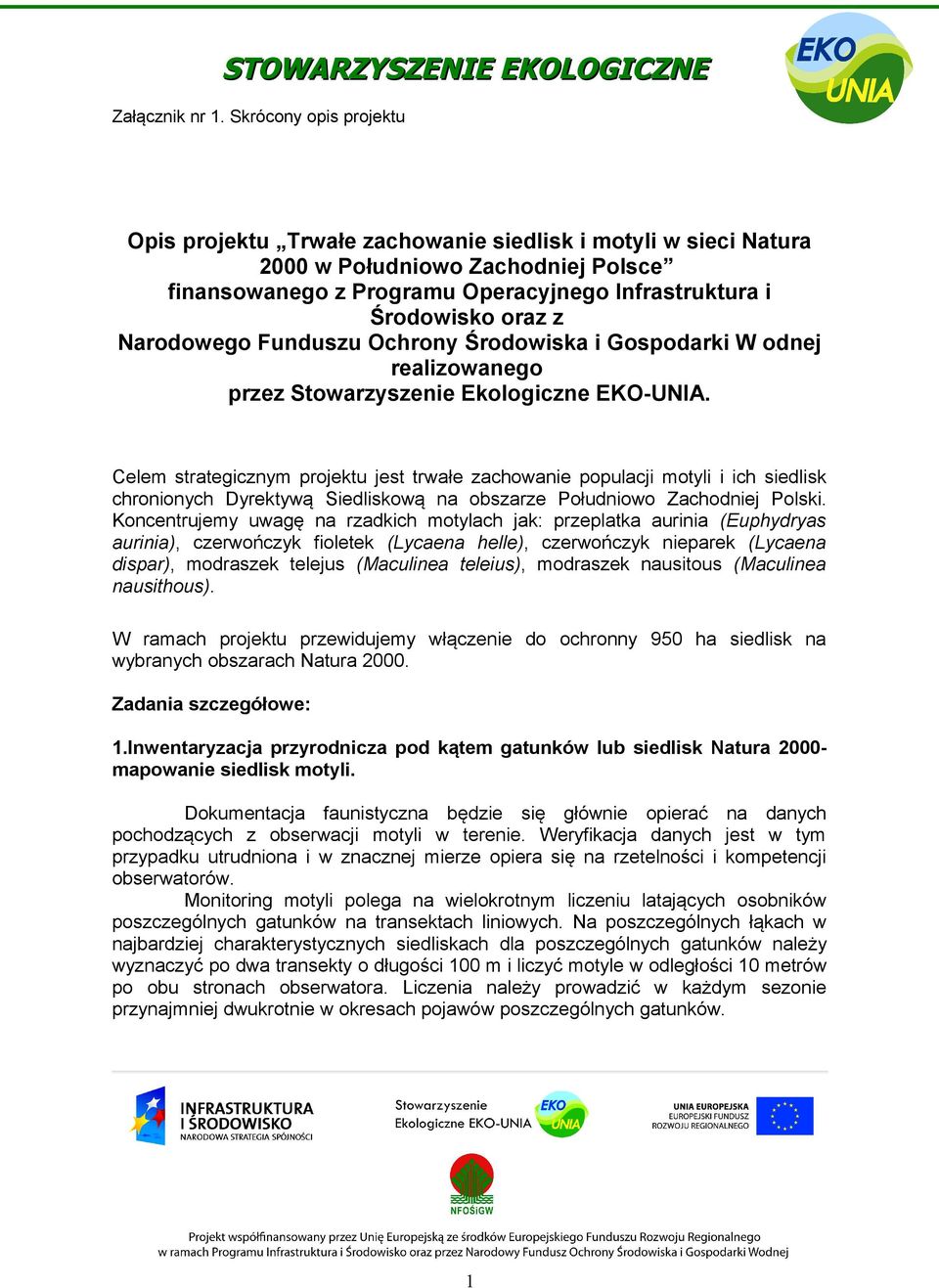 Narodowego Funduszu Ochrony Środowiska i Gospodarki W odnej realizowanego przez Stowarzyszenie Ekologiczne EKO-UNIA.