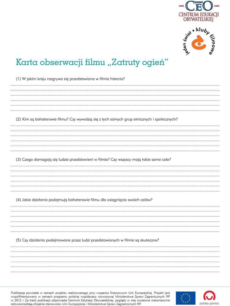 (3) Czego domagają się ludzie przedstawieni w filmie? Czy wszyscy mają takie same cele?