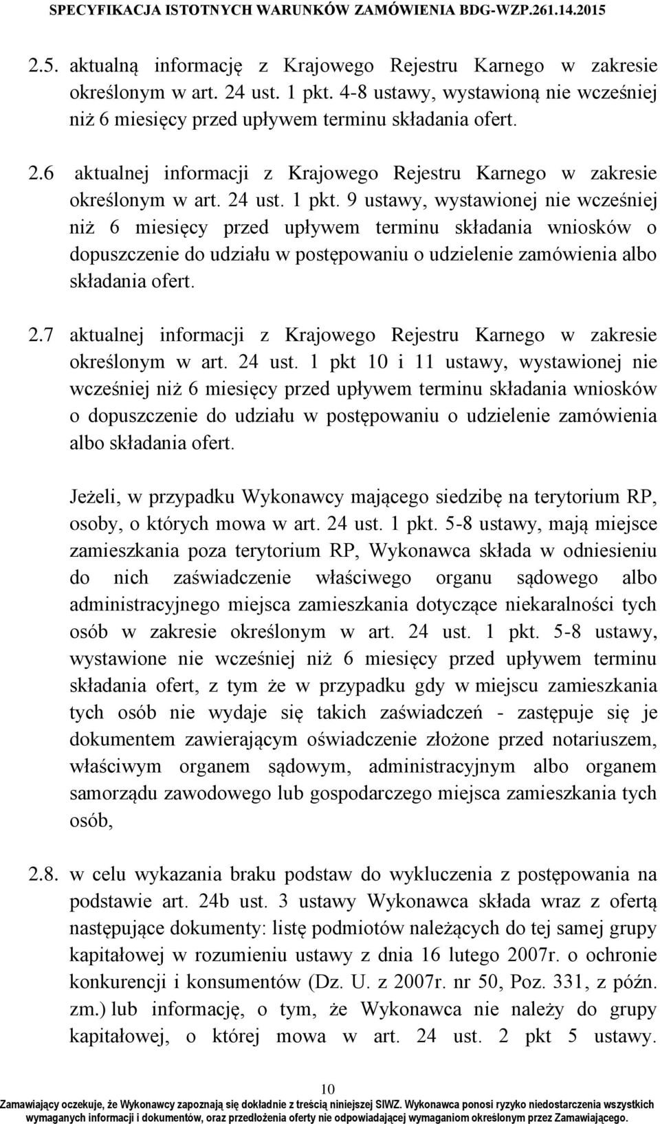 7 aktualnej informacji z Krajowego Rejestru Karnego w zakresie określonym w art. 24 ust.