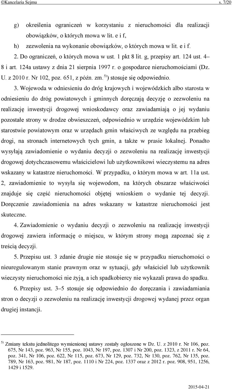 651, z późn. zm. 5) ) stosuje się odpowiednio. 3.
