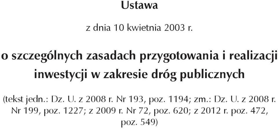 zakresie dróg publicznych (tekst jedn.: Dz. U. z 2008 r.