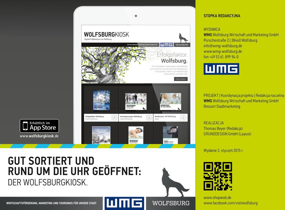 899 94-0 PROJEKT Koordynacja projktu Rdakcja naczlna WMG Wolfsburg Wirtschaft und Markting GmbH Rssort Stadtmarkting www.
