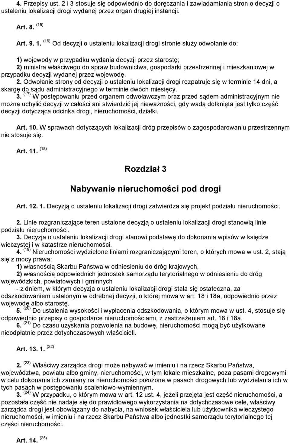 i mieszkaniowej w przypadku decyzji wydanej przez wojewodę. 2.