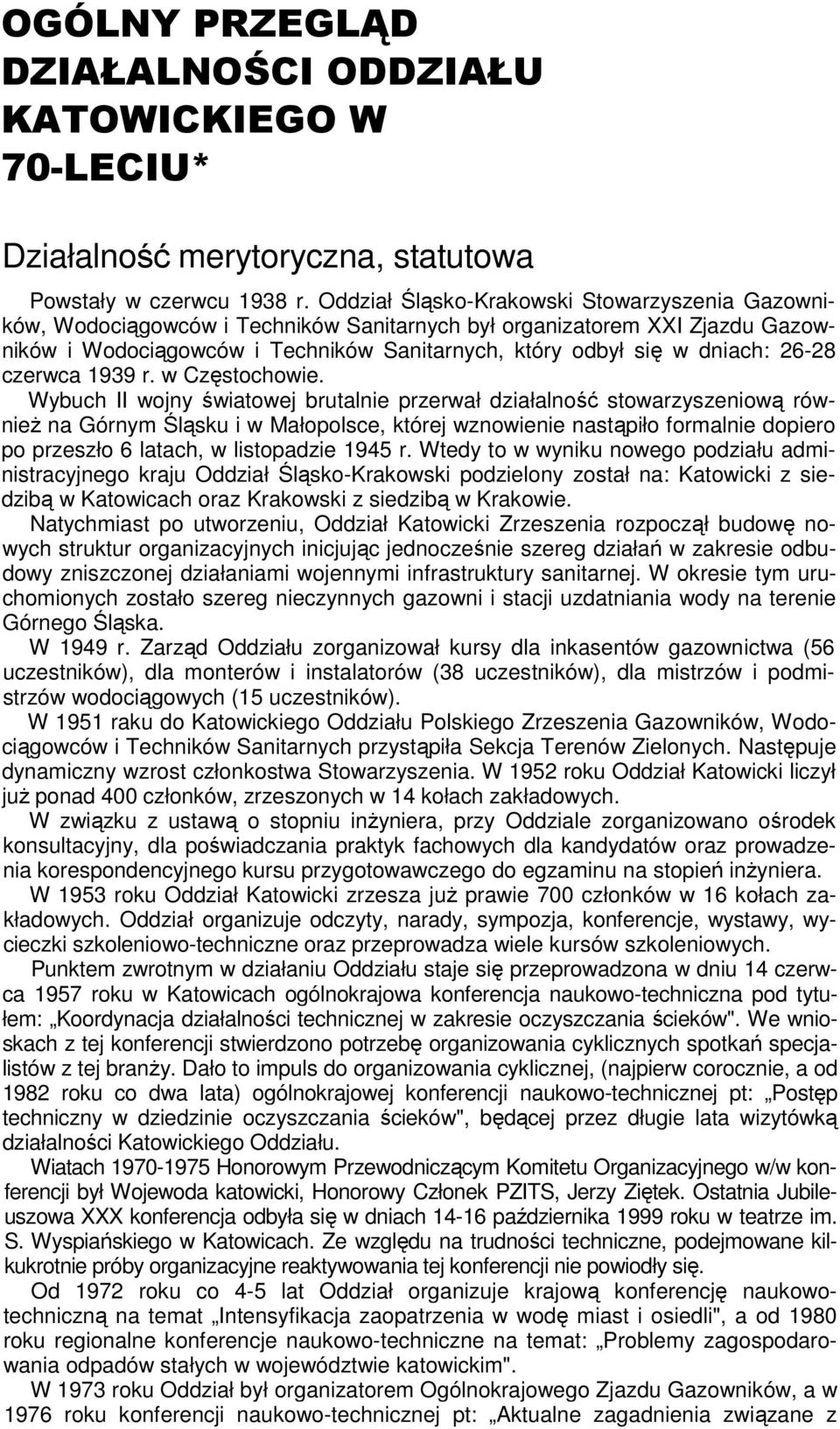 26-28 czerwca 1939 r. w Częstochowie.