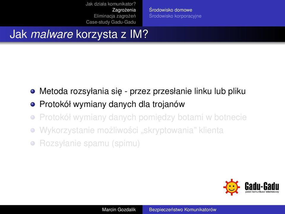 Protokół wymiany danych dla trojanów Protokół wymiany danych