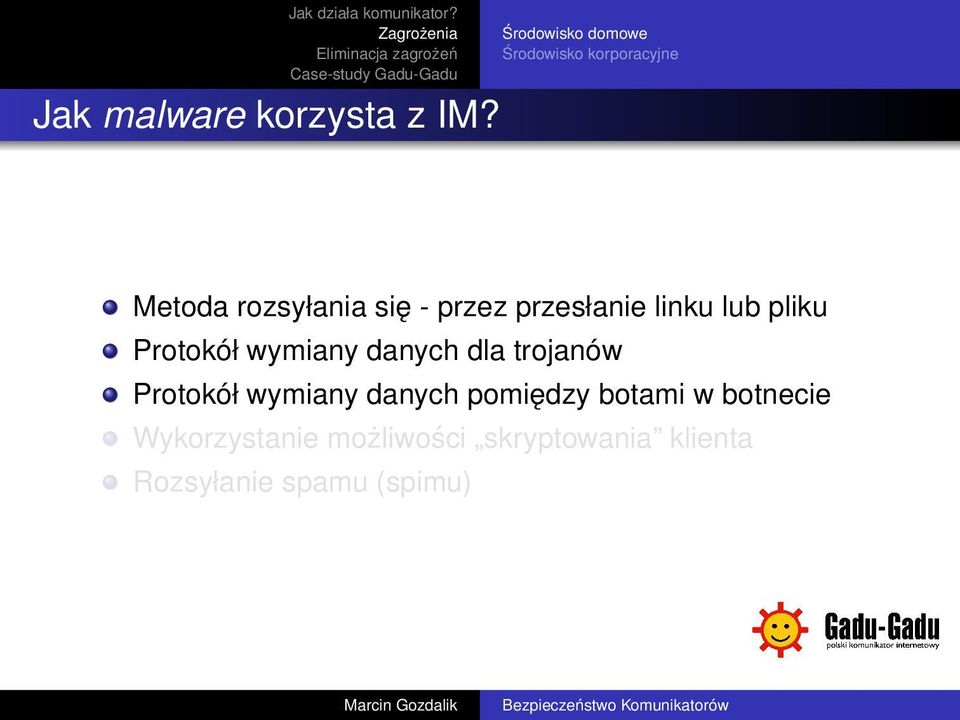 Protokół wymiany danych dla trojanów Protokół wymiany danych