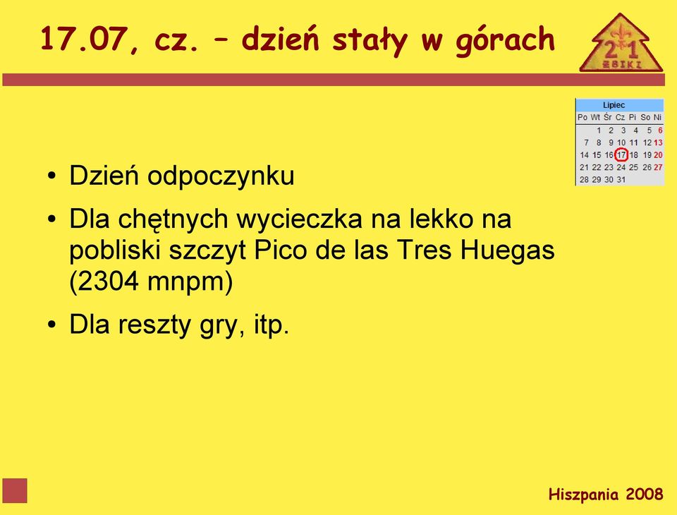 Dla chętnych wycieczka na lekko na