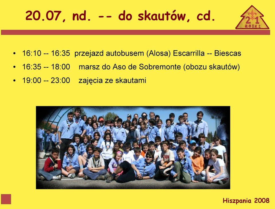 Escarrilla -- Biescas 16:35 -- 18:00 marsz do