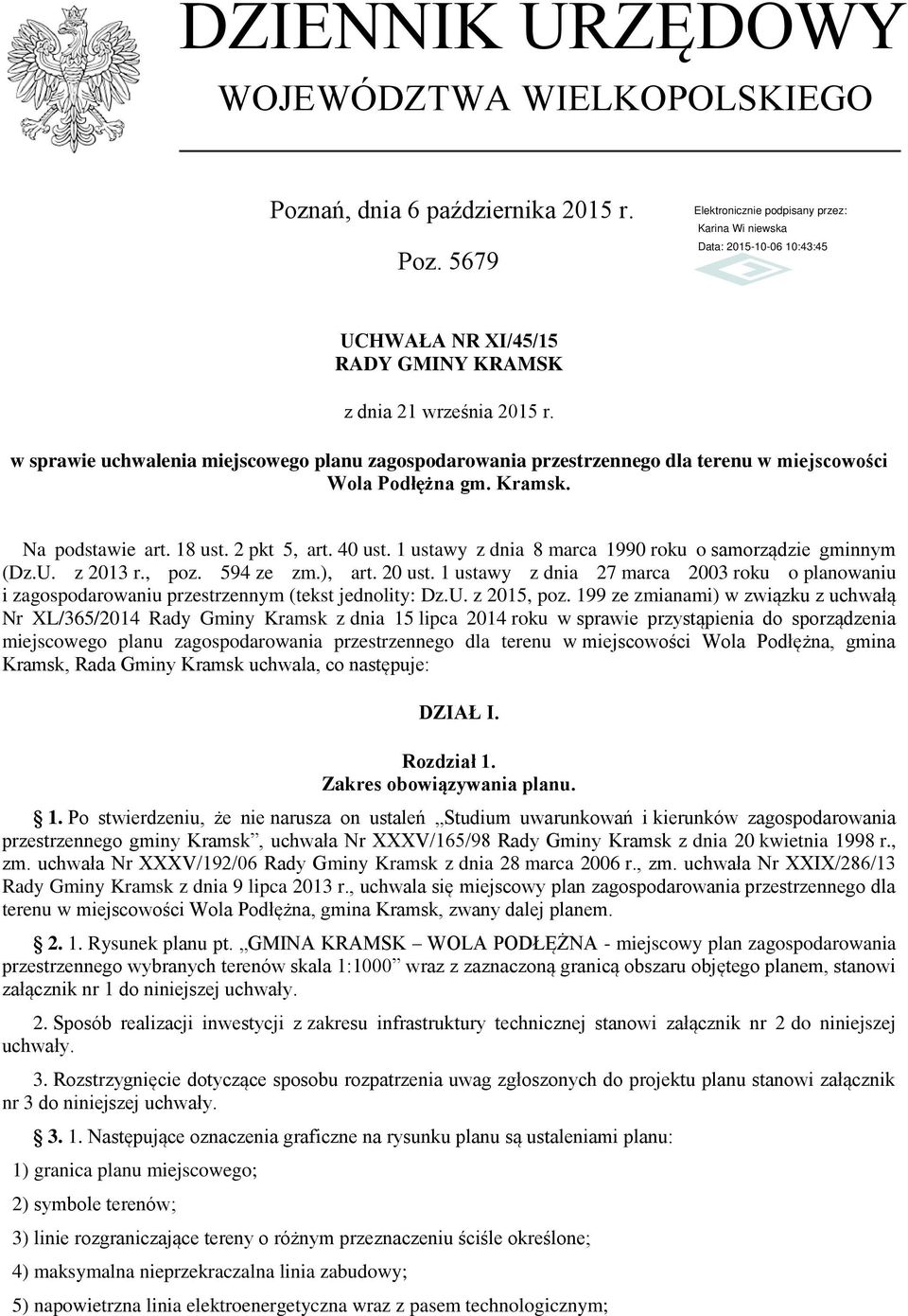1 ustawy z dnia 8 marca 1990 roku o samorządzie gminnym (Dz.U. z 2013 r., poz. 594 ze zm.), art. 20 ust.