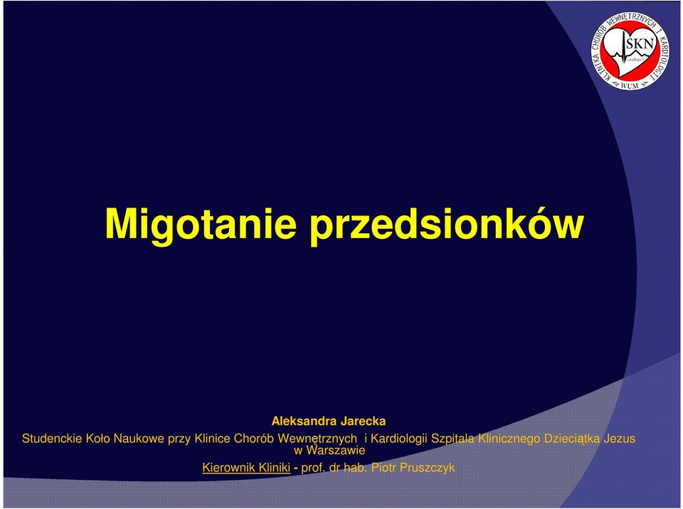 Kardiologii Szpitala Klinicznego Dzieciątka Jezus w