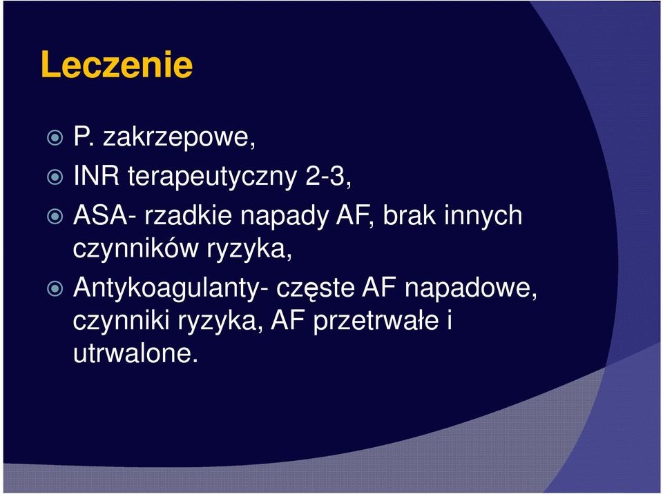 rzadkie napady AF, brak innych czynników