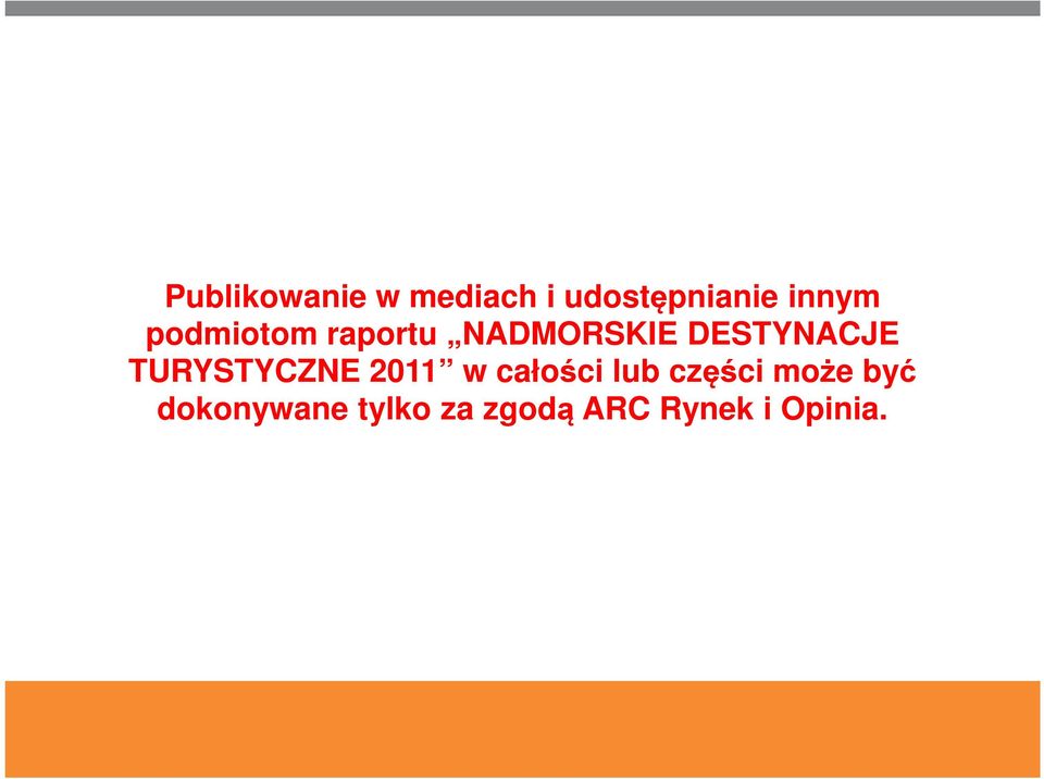 TURYSTYCZNE 2011 w całości lub części może