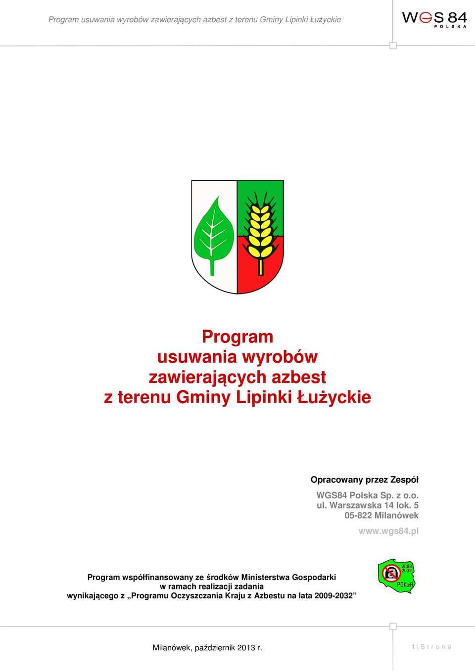 pl Program współfinansowany ze środków Ministerstwa Gospodarki w ramach realizacji