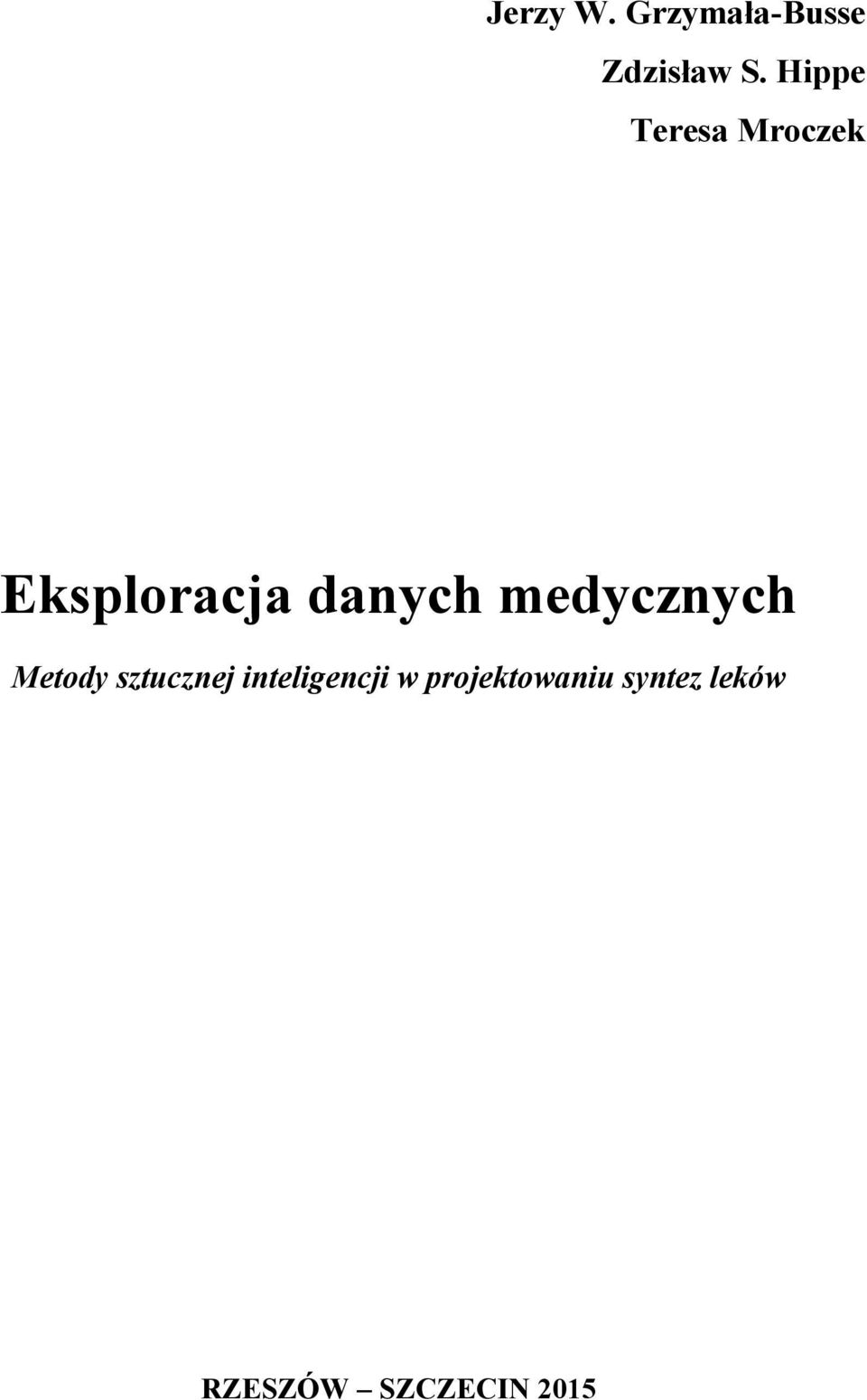 medycznych Metody sztucznej inteligencji