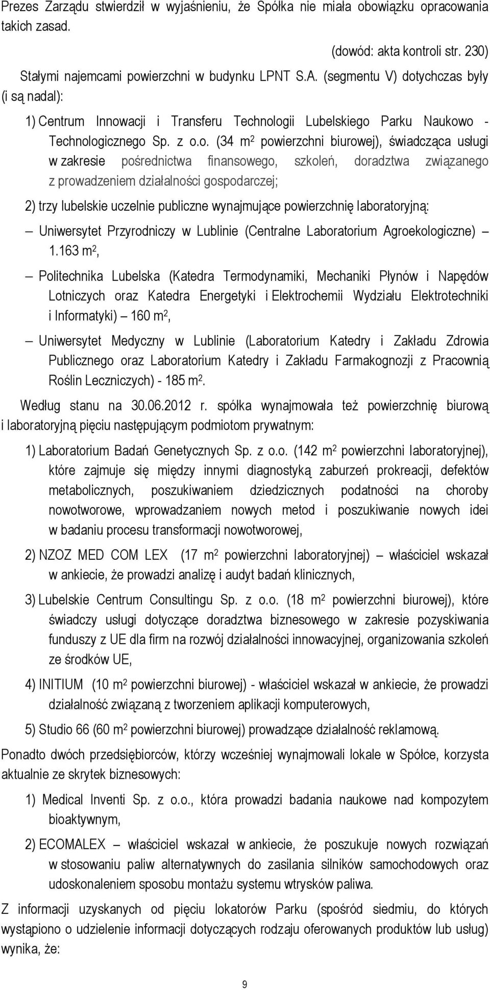 ychczas były (i są nadal): 1) Centrum Innow