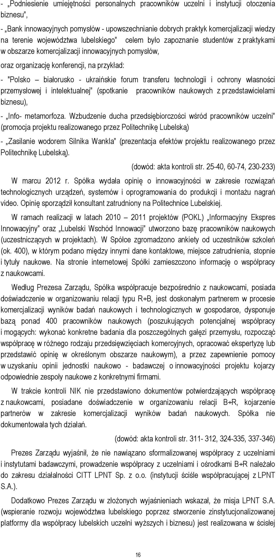 forum transferu technologii i ochrony własności przemysłowej i intelektualnej (spotkanie pracowników naukowych z przedstawicielami biznesu), - Info- metamorfoza.