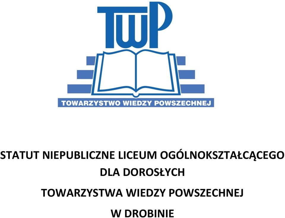 DLA DOROSŁYCH TOWARZYSTWA