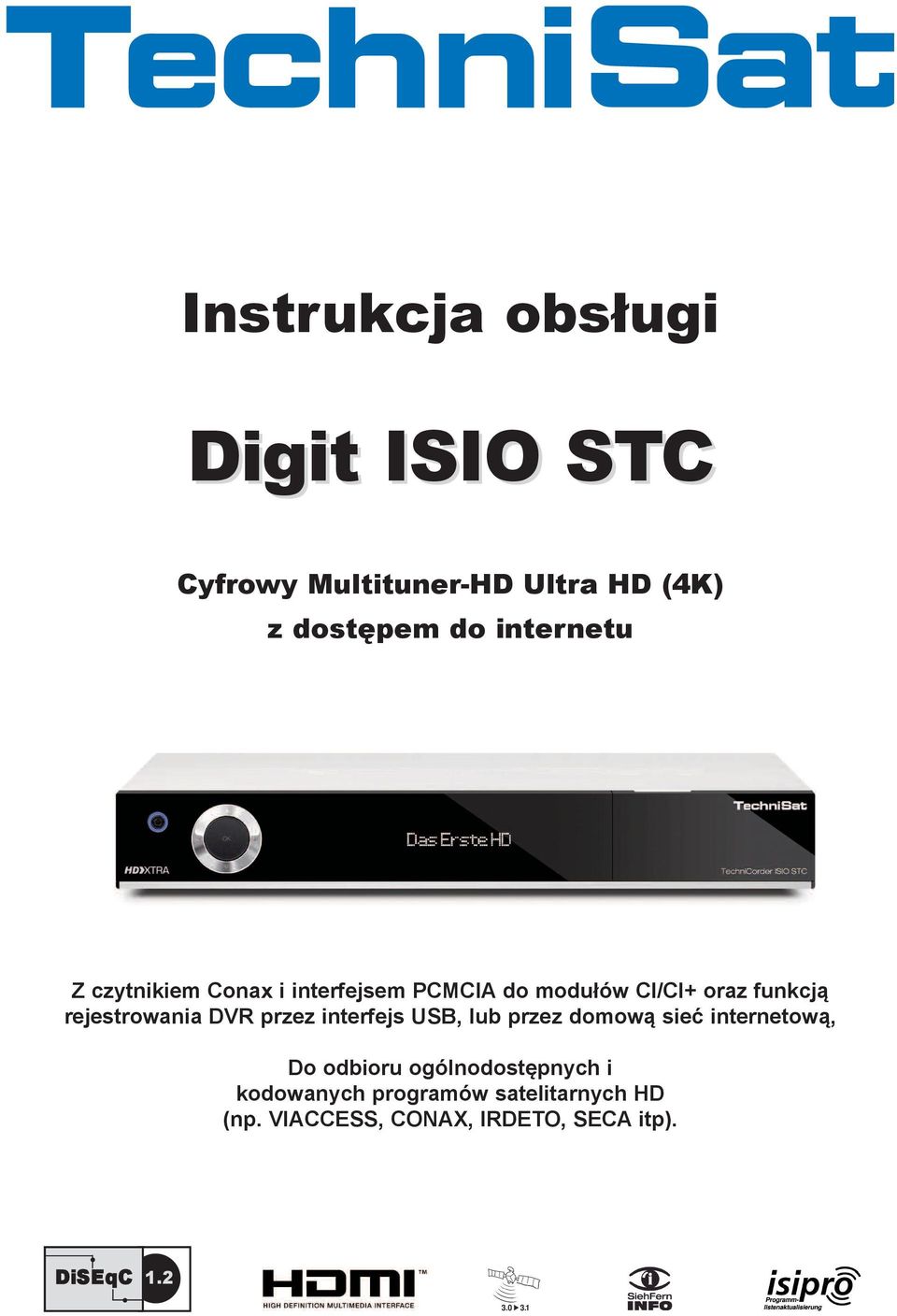 rejestrowania DVR przez interfejs USB, lub przez domową sieć internetową, Do odbioru