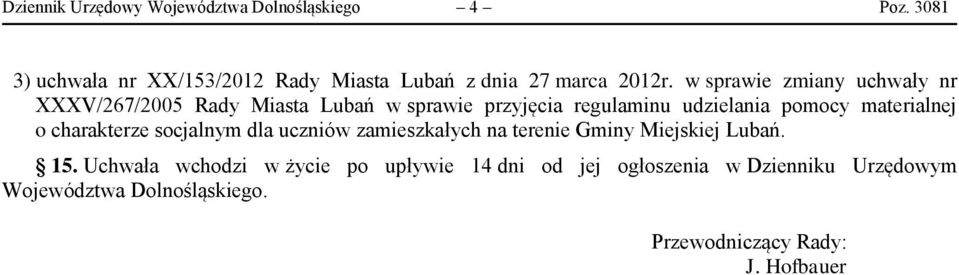 w sprawie zmiany uchwały nr XXXV/267/2005 Rady Miasta Lubań w sprawie przyjęcia regulaminu udzielania pomocy