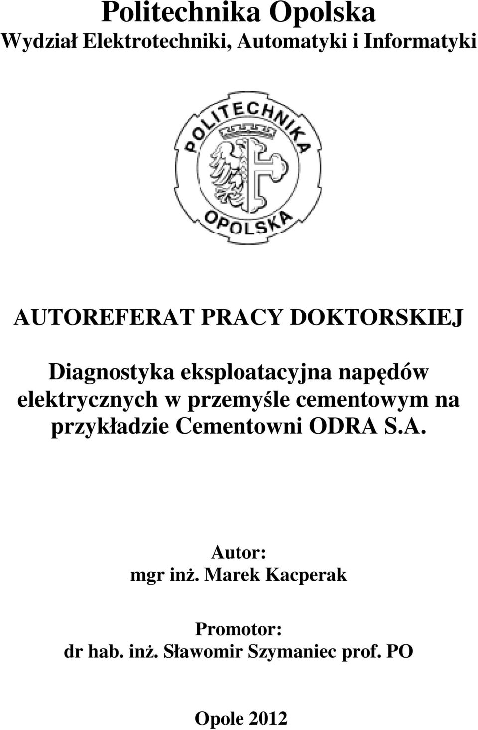 elektrycznych w przemyśle cementowym na przykładzie Cementowni ODRA 
