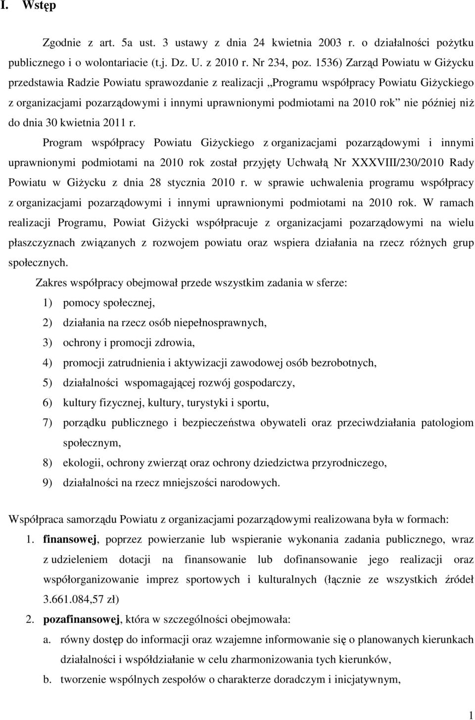 nie później niŝ do dnia 30 kwietnia 2011 r.