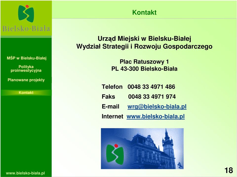43-300 Bielsko-Biała Telefon 0048 33 4971 486