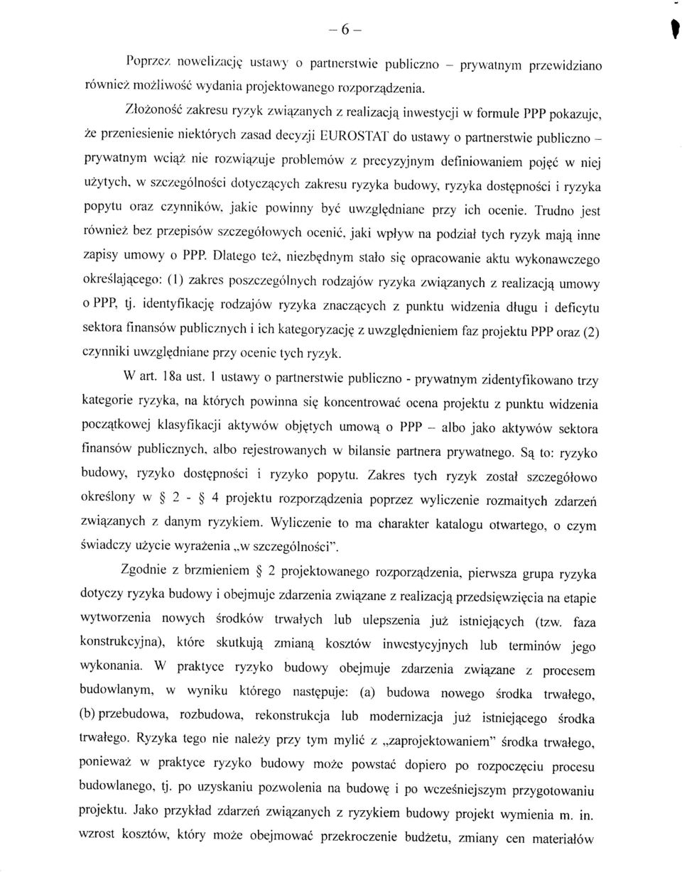 rozwve(/xi}e problemow z precyzyjnym definiovvaniem poj(^c w niej uzytych, w szczegolnosci dotycz^cych zakresu ryzyka budowy, ryzyka dost^pnosci i ryzyka popytu oraz czynnikow.