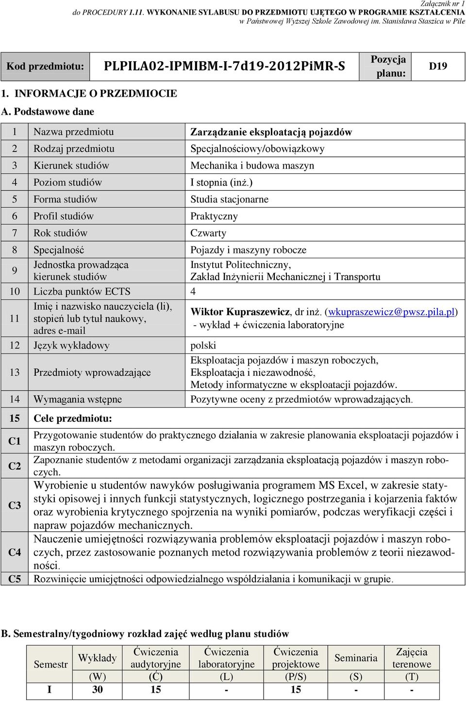 budowa maszyn 4 Poziom studiów I stopnia (inż.