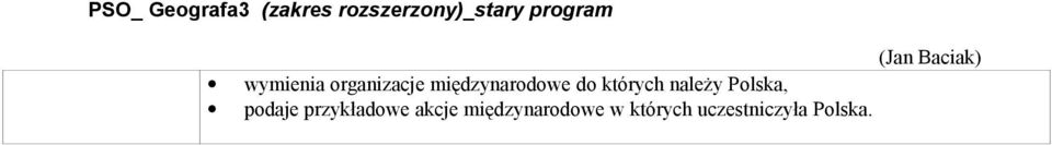 Polska, podaje przykładowe akcje